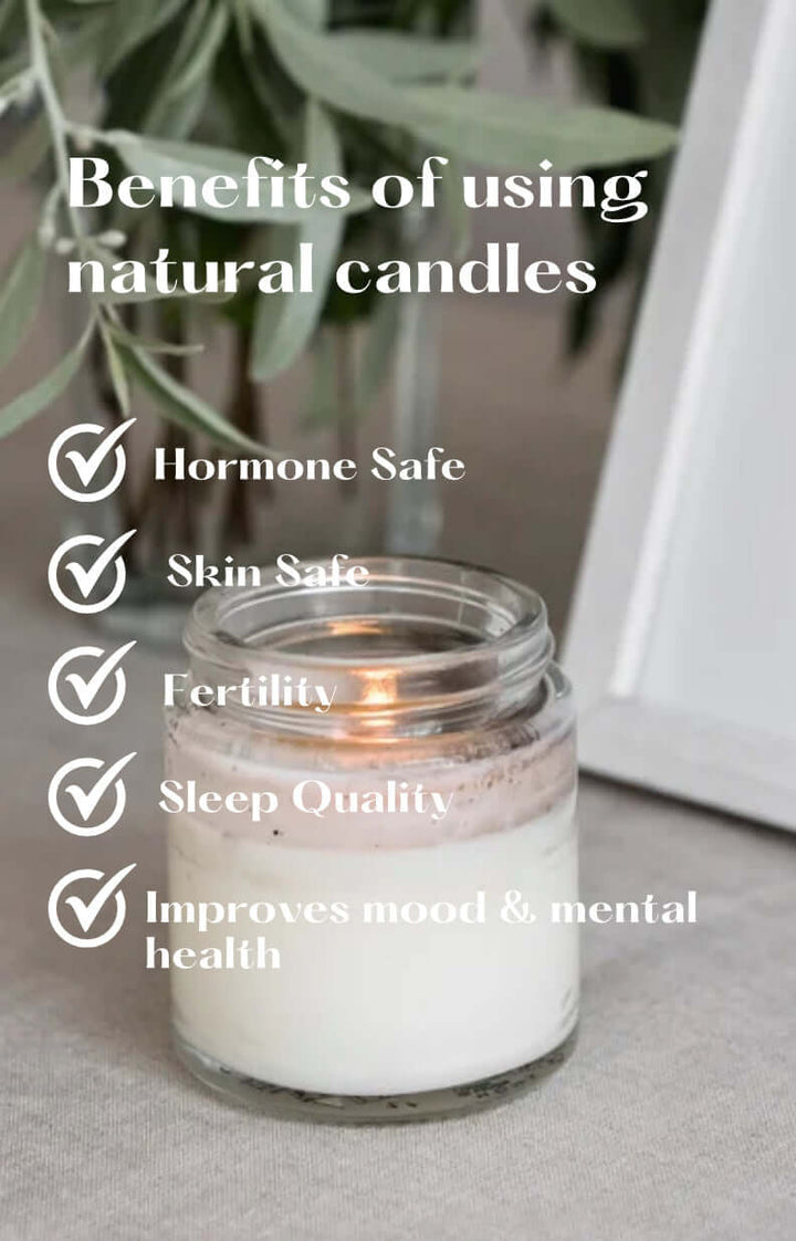 Benefits of using natural candles with lit candle showcasing hormone safe, skin safe, fertility, sleep quality, and mood improvement benefits.