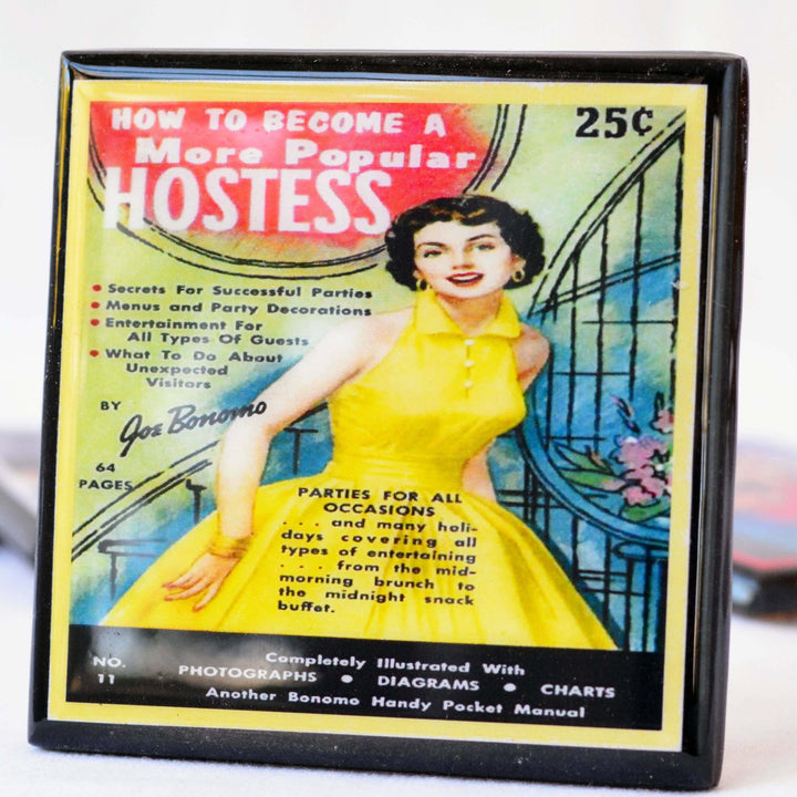 Vintage coaster titled 'How to Become a More Popular Hostess' with a woman in a yellow dress.