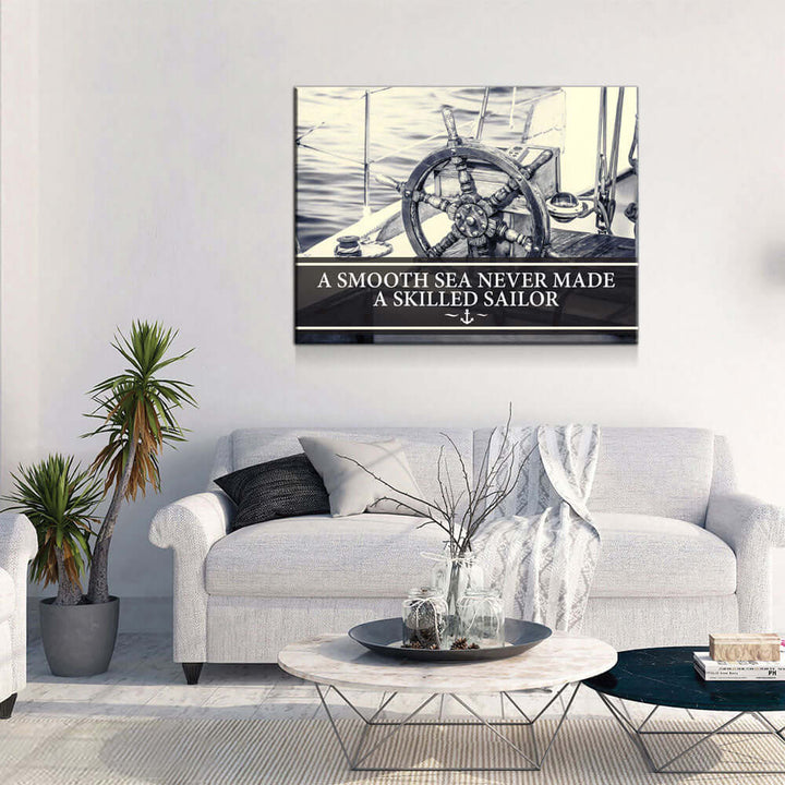 A Smooth Sea Never Made a Skilled Sailor Framed Wall Art in a modern living room setting.