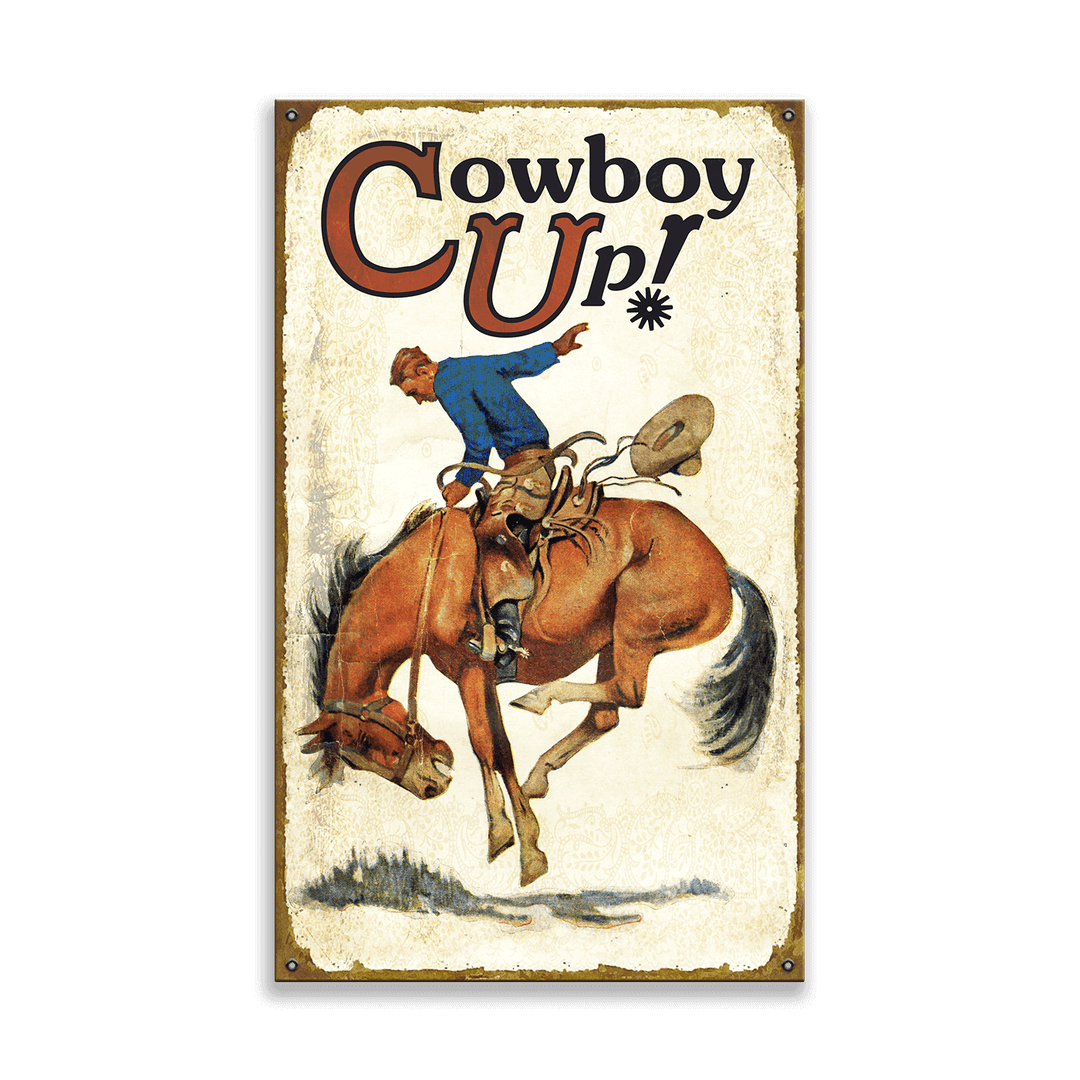 Vintage-style sign with a cowboy riding a bucking horse and 'Cowboy Up!' text.