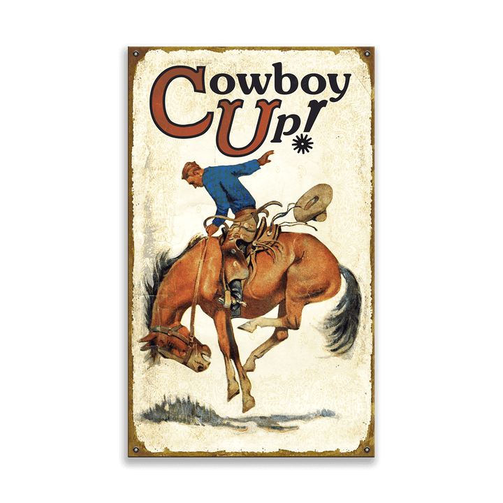 Vintage-style sign with a cowboy riding a bucking horse and 'Cowboy Up!' text.