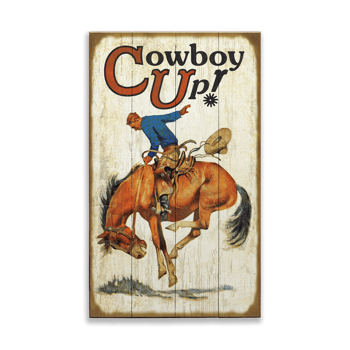Wooden sign with a cowboy riding a bucking horse and 'Cowboy Up!' text.