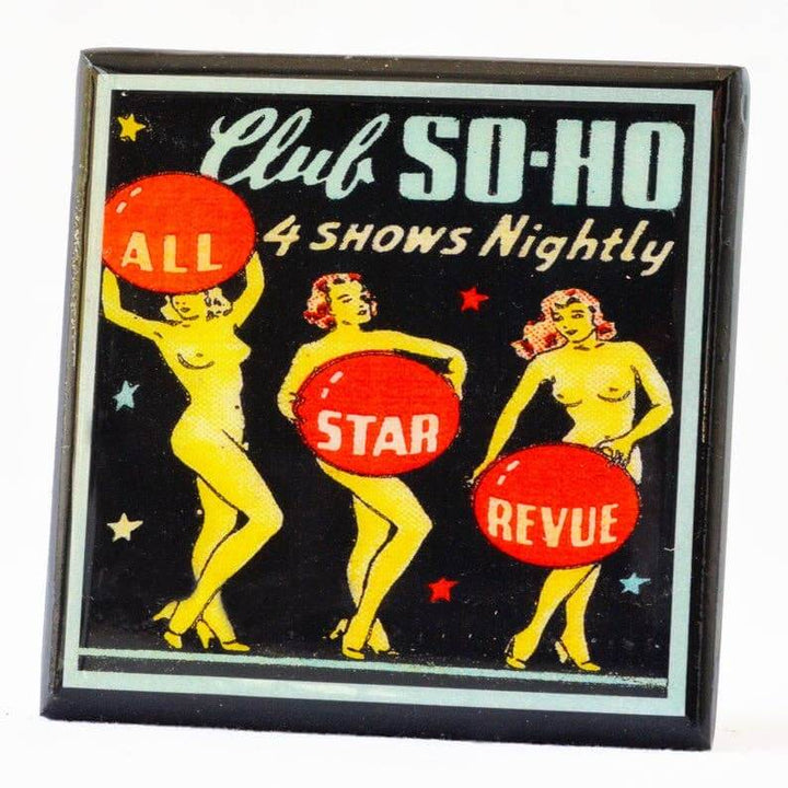 Vintage-style promotional sign for Club SO-HO with three women holding signs.