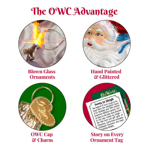 The OWC Advantage showing blown glass ornaments, hand painted and glittered Santa, OWC cap & charm, and story on every ornament tag.