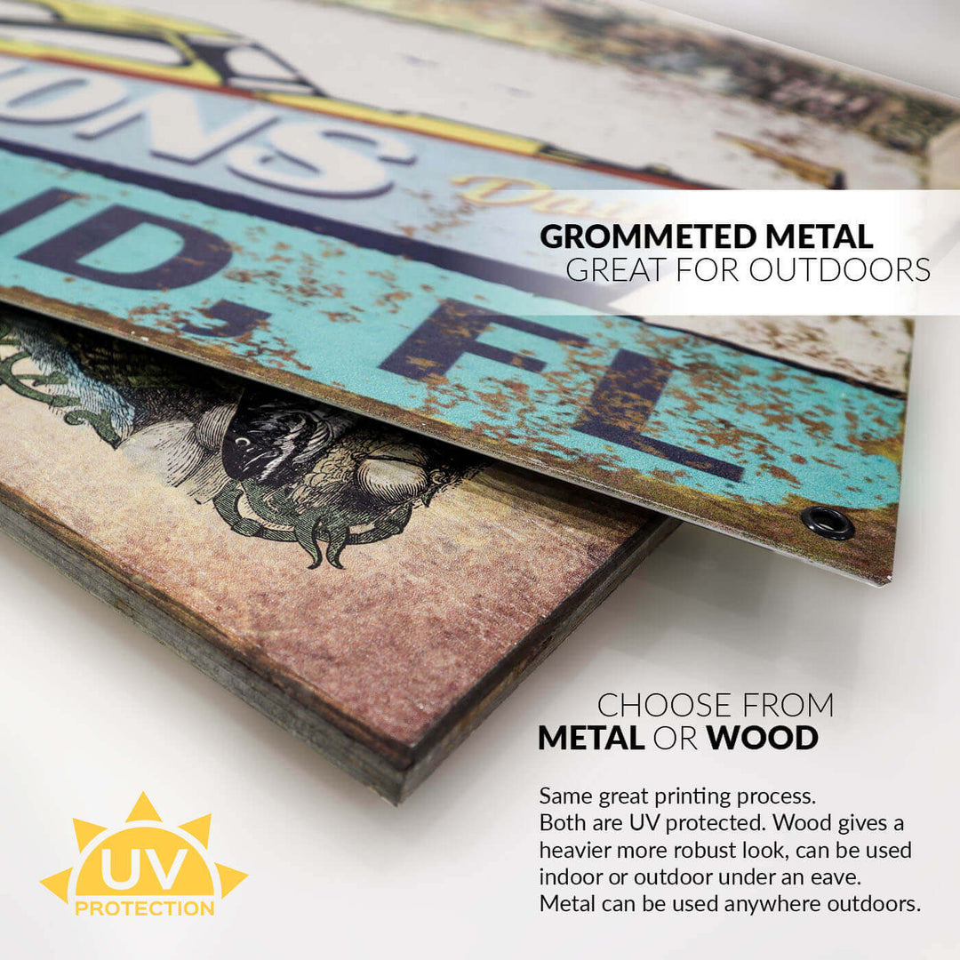Decorative metal signs with text and graphics, featuring grommets for outdoor use.