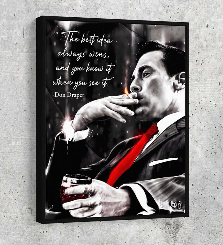 Don Draper “The Best Idea Always Wins” Canvas Wall Art featuring iconic 1960s Madison Avenue advertising visionary with red tie.