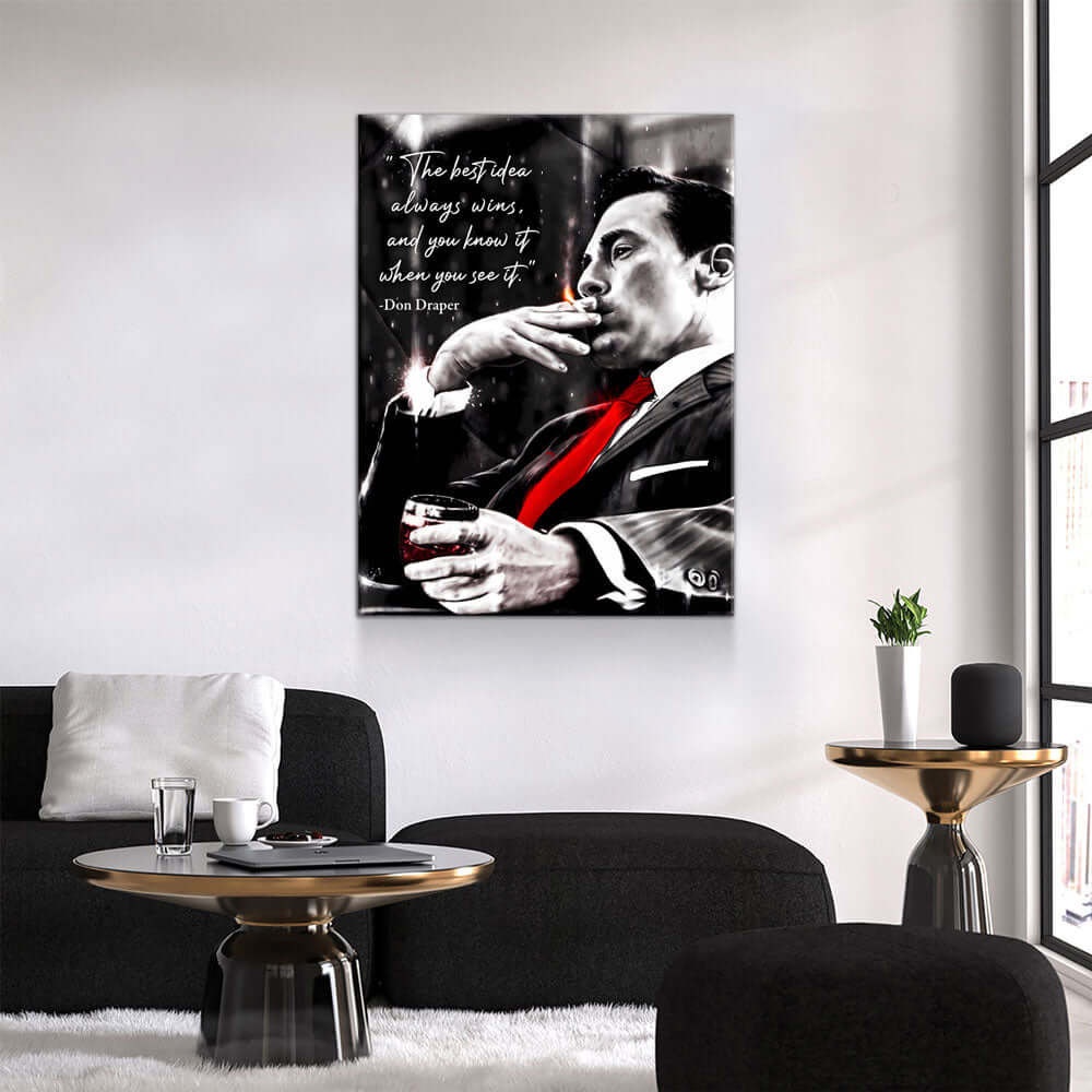 "Don Draper 'The Best Idea Always Wins' Canvas Wall Art" displayed in modern living room
