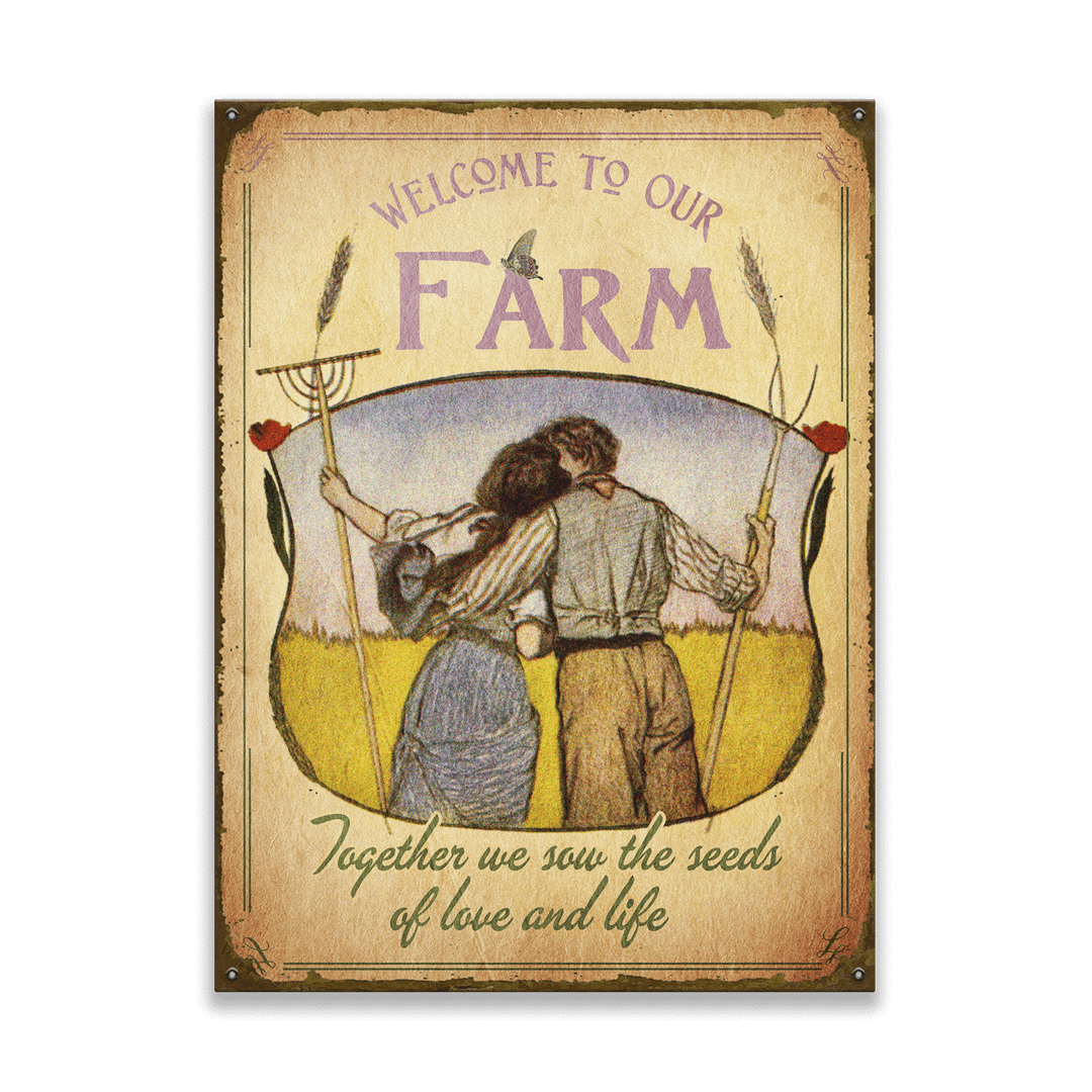 Decorative sign with a couple on a farm, text 'Welcome to our Farm, Together we sow the seeds of love and life'.