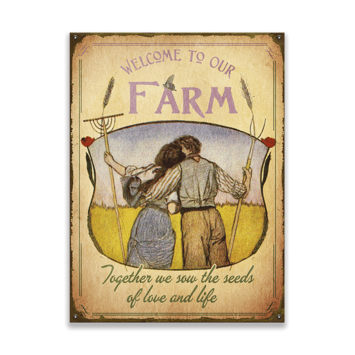 Decorative sign with a couple on a farm, text 'Welcome to our Farm, Together we sow the seeds of love and life'.
